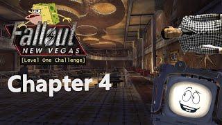 New Vegas Level One Challenge - Chapter 4