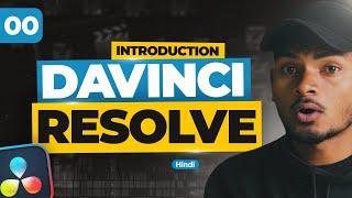 Introduction to DaVinci Resolve - Crash Course | Class 0 - Hindi | switch to DaVinci Resolve