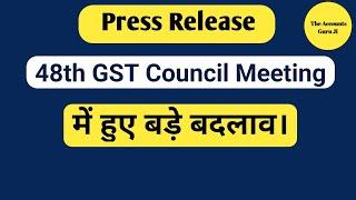48th GST Council Meeting Press Released/https://gstcouncil.gov.in/press-release-cbicpib