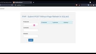 Submitting POST Data Without Refreshing or Reloading the Page In PHP and SQLite3 Tutorial