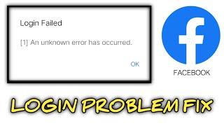 An unknown network has occurred facebook problem fix