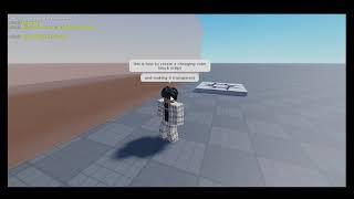 Roblox changing color and making a Part transparency. (scripts in desc)