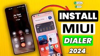 Remove Google Dialer and Install MIUI Dialer | No Root | How To Install MIUI Dialer In 2024