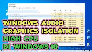 Mengatasi Windows Audio Graph Isolation High CPU di Windows 10