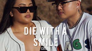 Die with a Smile COVER (Cheesa x Jake Zyrus)