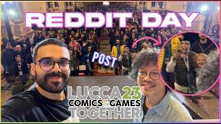 REDDIT post LUCCA COMICS & GAMES 2023  - Reddit Day - (Dario Moccia Twitch)