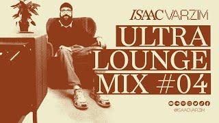 ULTRA LOUNGE MIX #04 - JAZZY GROOVES FOR CHILLY TIMES