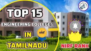 TOP 15  ENGINEERING COLLEGES IN TAMILNADU 2024  NIRF RANK 2023  TNEA 2024  ENGINEERING COLLEGES