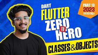 Dart Classes and Object & Class Constructors | Flutter Zero to Hero Malayalam Part 13