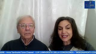 LUX-“INSEGNAMENTI COSMICI” (5)con Giorgio Dibitonto, Pamela Pintus e Anna Tamburini Torre (23/12/24)