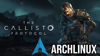 The Callisto Protocol 1080P | Archlinux ProtonGE9.2 Linux Zen