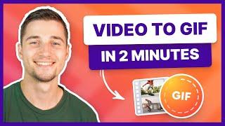 How to Turn Video into a GIF... in 2 minutes!
