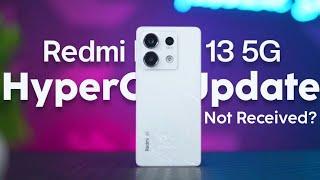 The Actual UPDATE Problem On Xiaomi Phones & Its Solution Ft. Redmi Note 13 5G HyperOS Update 