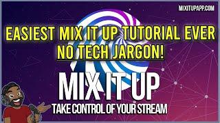 Mix It Up Made Simple (2022): Your Ultimate Guide for Twitch and OBS