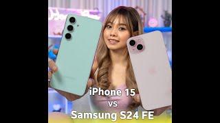 Which Flagship is better for 2025? Samsung S24 FE or iPhone 15 Series?