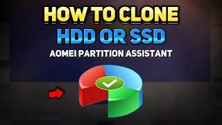 How to Clone with AOMEI Partition Assistant (Tutorial)