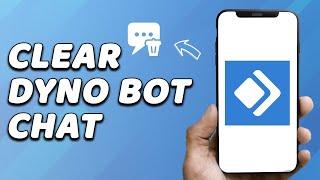 How To Clear Dyno Bot Chat (EASY!)