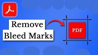 How to remove bleed marks from pdf in Adobe Acrobat Pro DC