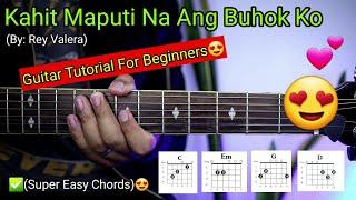 Kahit Maputi Na Ang Buhok Ko (Super Easy Chords)