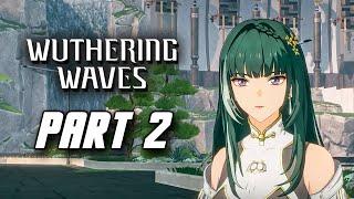 Wuthering Waves - Gameplay Walkthrough Part 2 (No Commentary)