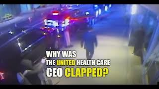 Why Was The UnitedHealthCare CEO Clapped?