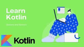 kotlin - getter and setter