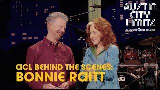 Bonnie Raitt | Austin City Limits Behind the Scenes