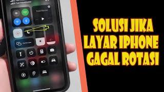 Solusi Jika Layar Iphone Gagal Rotasi