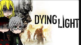 Rwby reacts to Dying light