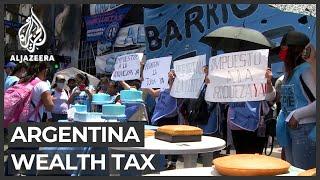 Argentina wealth tax: Government to raise funds for COVID relief