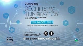 20/10/23 : 7ème Assises Recherche & Innovation au Département des Côtes d'Armor