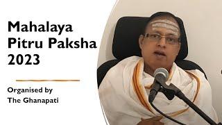 Upcoming Mahalaya Pitru Paksha 2023 - Shraadha and Tarpana | Sri K Suresh