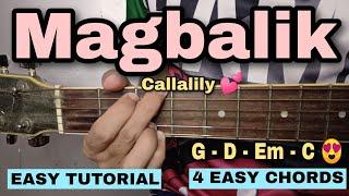 Magbalik Guitar Tutorial - Callalily (4 Basic Chords | SUPER EASY)