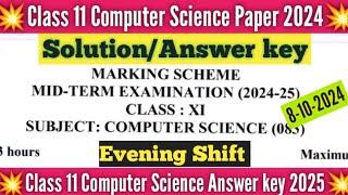 class 11 computer science answer key 2024 evening shift/mid term 2024-25/computer science solution