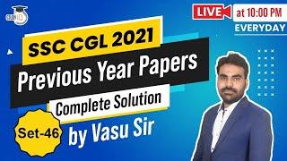 SSC CGL 2021 Maths Preparation - Previous Year Papers Complete Solution by Vasu Sir - Set 46