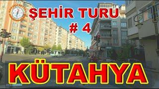 KÜTAHYA ŞEHİR TURU -4 / KÜTAHYA'YI GEZİYORUZ. / KUTAHYA CITY TOUR -3 / WE ARE VISITING KUTAHYA