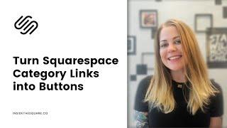 How to Customize Category Links in Squarespace // Squarespace Code Tutorial