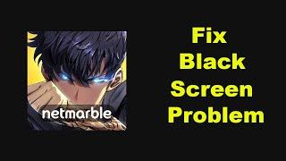 Fix Solo Leveling App Black Screen Problem Solutions in Android Phone