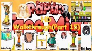 Papa's Taco Mia HD - Walkthrough(Part 15)