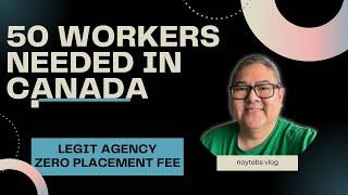 WORKERS NEEDED IN CANADA I ZERO PLACEMENT FEE I LEGIT AGENCY I BUHAY SA CANADA