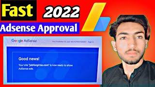 Fast Google Adsense Approval Tips 2022 