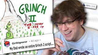 The Insane Grinch 2 Script