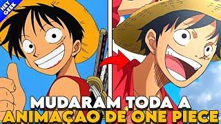 POR QUE A ANIMAÇÃO DE ONE PIECE MUDOU TANTO?