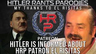Hitler is informed about HRP Patron: El Risitas