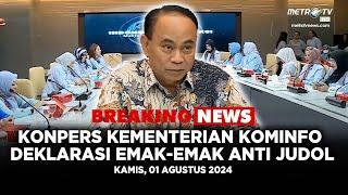 [LIVE] - KONPERS KEMENTERIAN KOMINFO DEKLARASI EMAK-EMAK ANTI JUDOL