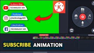 How to Make YouTube Subscribe Button Animation in Kinemaster  | Subscribe Intro Kaise Banaye?