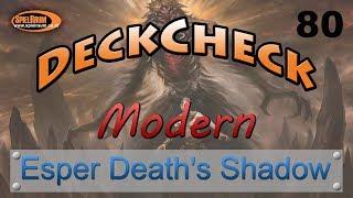 DeckCheck - Modern - 80 - Esper Death's Shadow - SpielRaum [Deutsch]