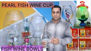 PEARL FISH WINE CUP ,FISH WINE BOWLS, FISH BOWLS,GLASS FISH WINE BOWL