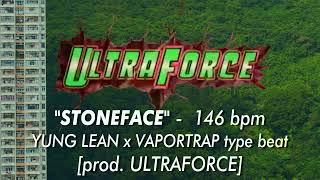 *FREE* YUNG LEAN x VAPORTRAP type beat - "STONEFACE" 146 bpm [prod. ULTRAFORCE]