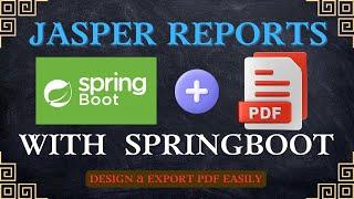 Jasper Reports with Spring Boot Example | Design & Export PDF reports